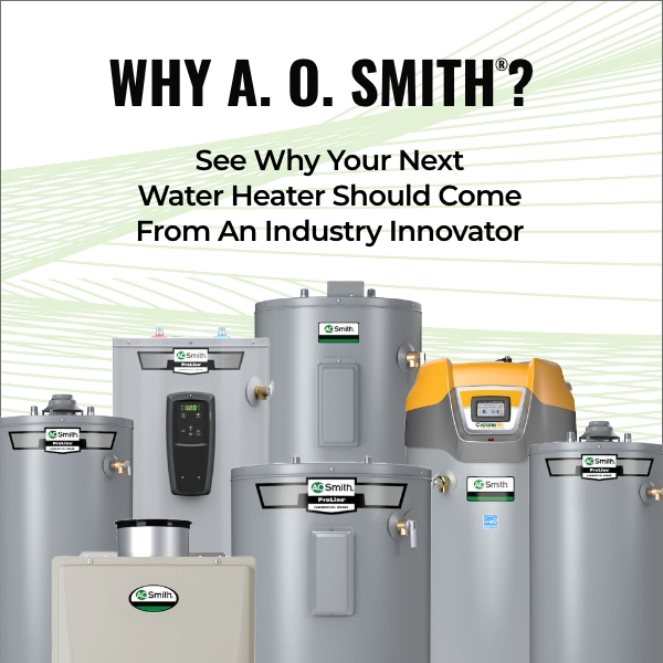 Why A. O. Smith?  See Why Your Next Water Heater Should Come From An Industry Innovator.