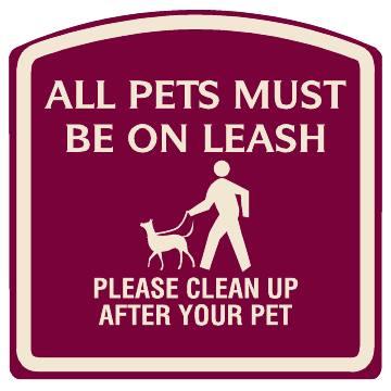 All Pets Must Be On A Leash Sign Ivory On Burgundy Non Reflective 16 X 16 HD Supply