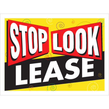 Coroplast Stop! Look! Lease! Contemporary Amenity Sign, 24 x 18 | HD Supply