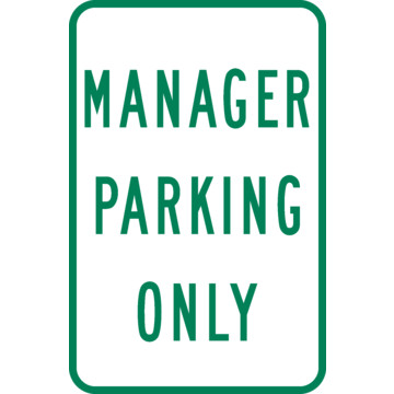 Manager Parking Only Sign, Non-Reflective, 12 x 18 | HD Supply